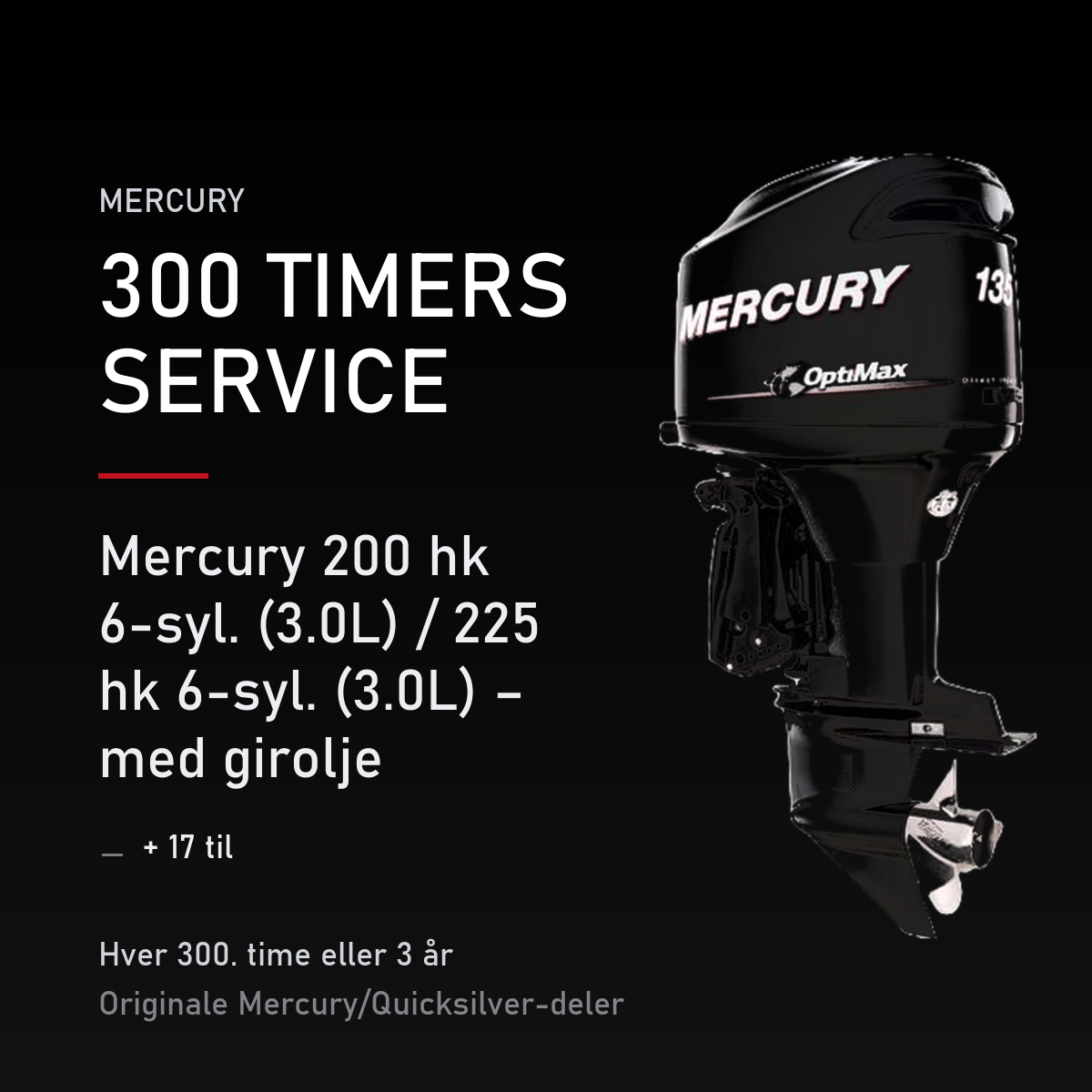 Mercury Optimax servicekit 300 timer – 200 hk 6-syl. (3.0L) / 225 hk 6-syl. (3.0L) – med g – servicekit