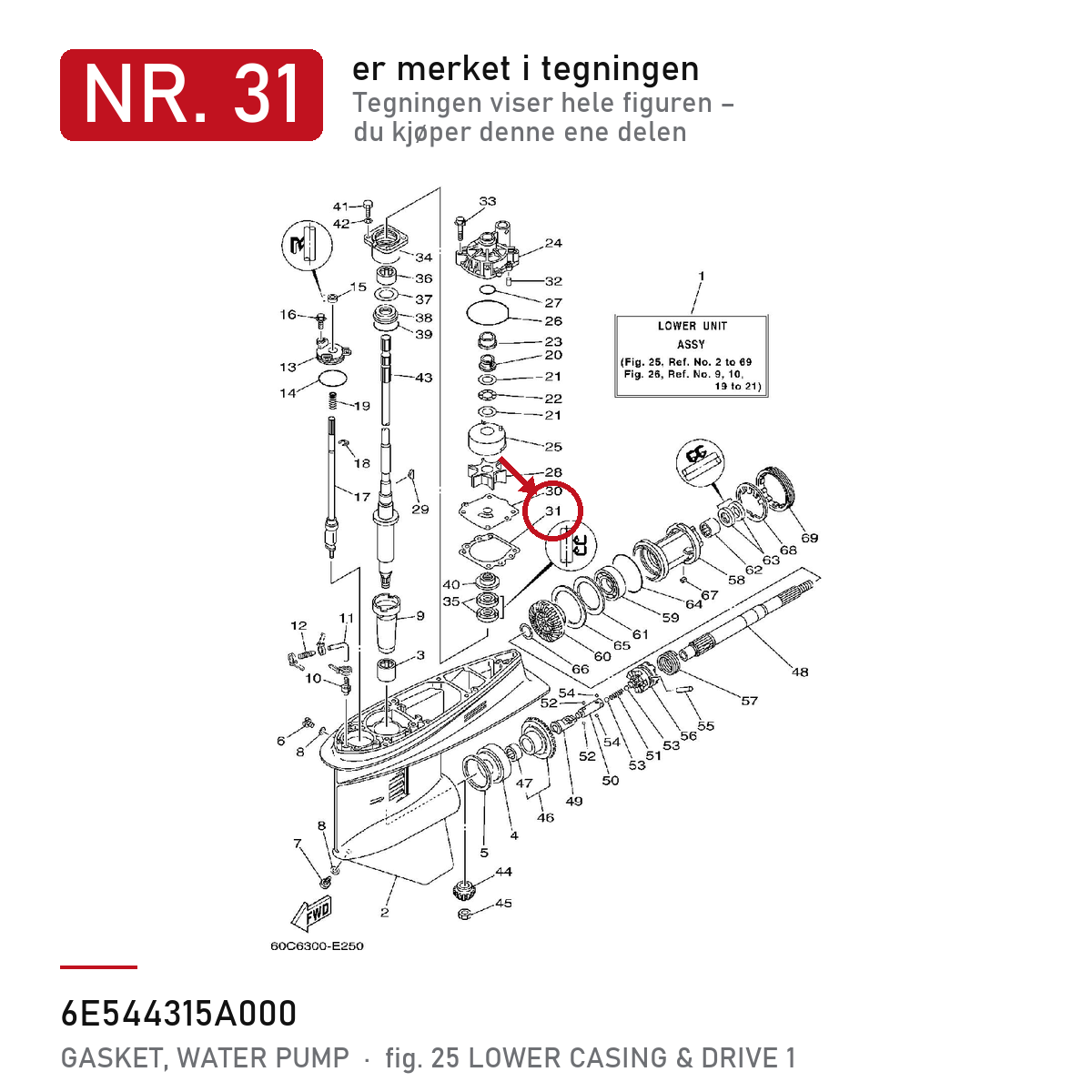 Yamaha Pakning 6E5-44315-A0 – nr. 31 i tegningen fra produsentens delekatalog