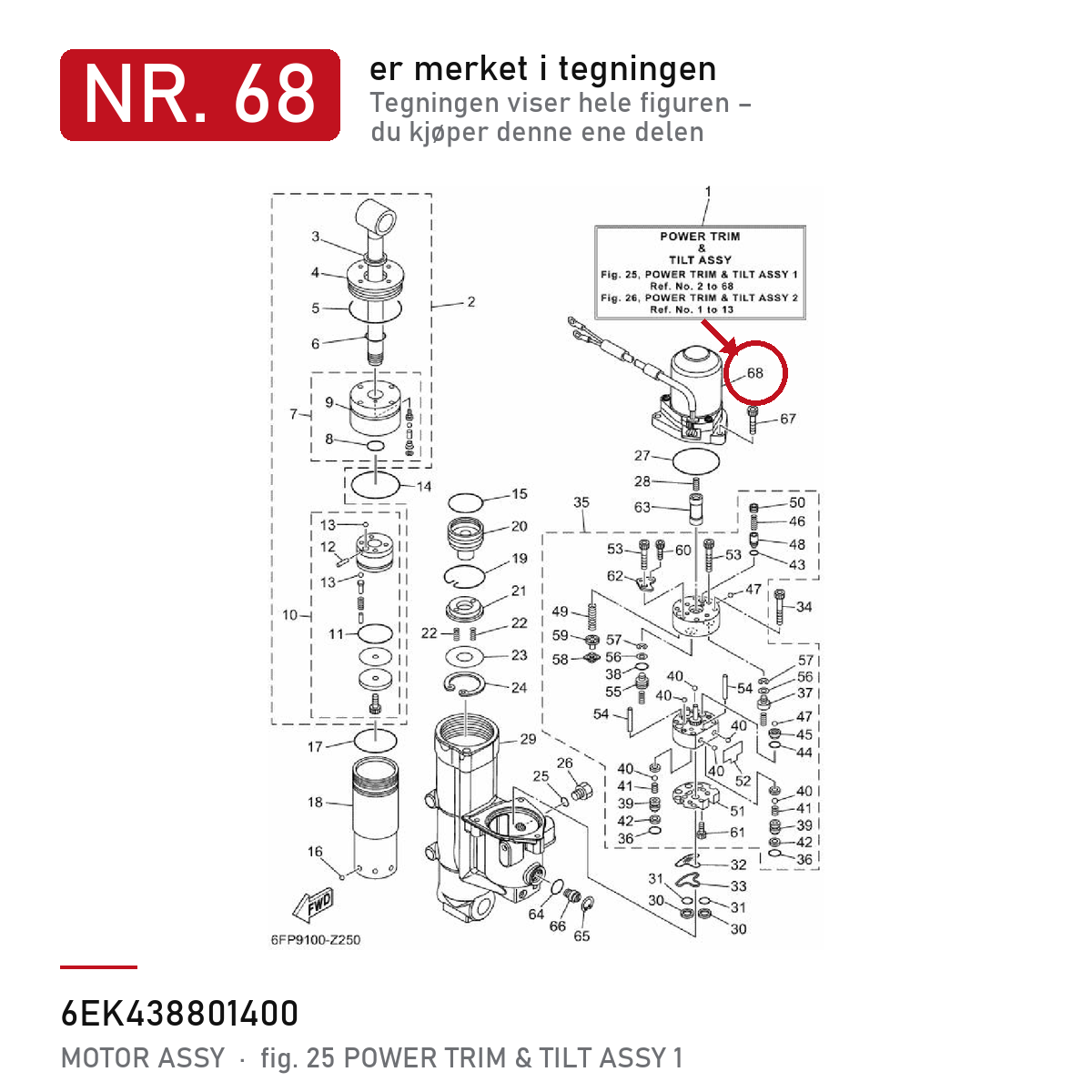 Yamaha Trimmotor 6EK-43880-14 – nr. 68 i tegningen fra produsentens delekatalog