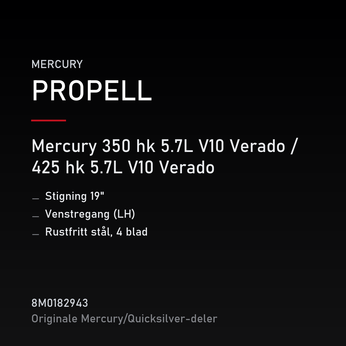 Quicksilver Propell rustfri 4-blad 19" stigning venstregang 8M0182943 – Mercury – propell