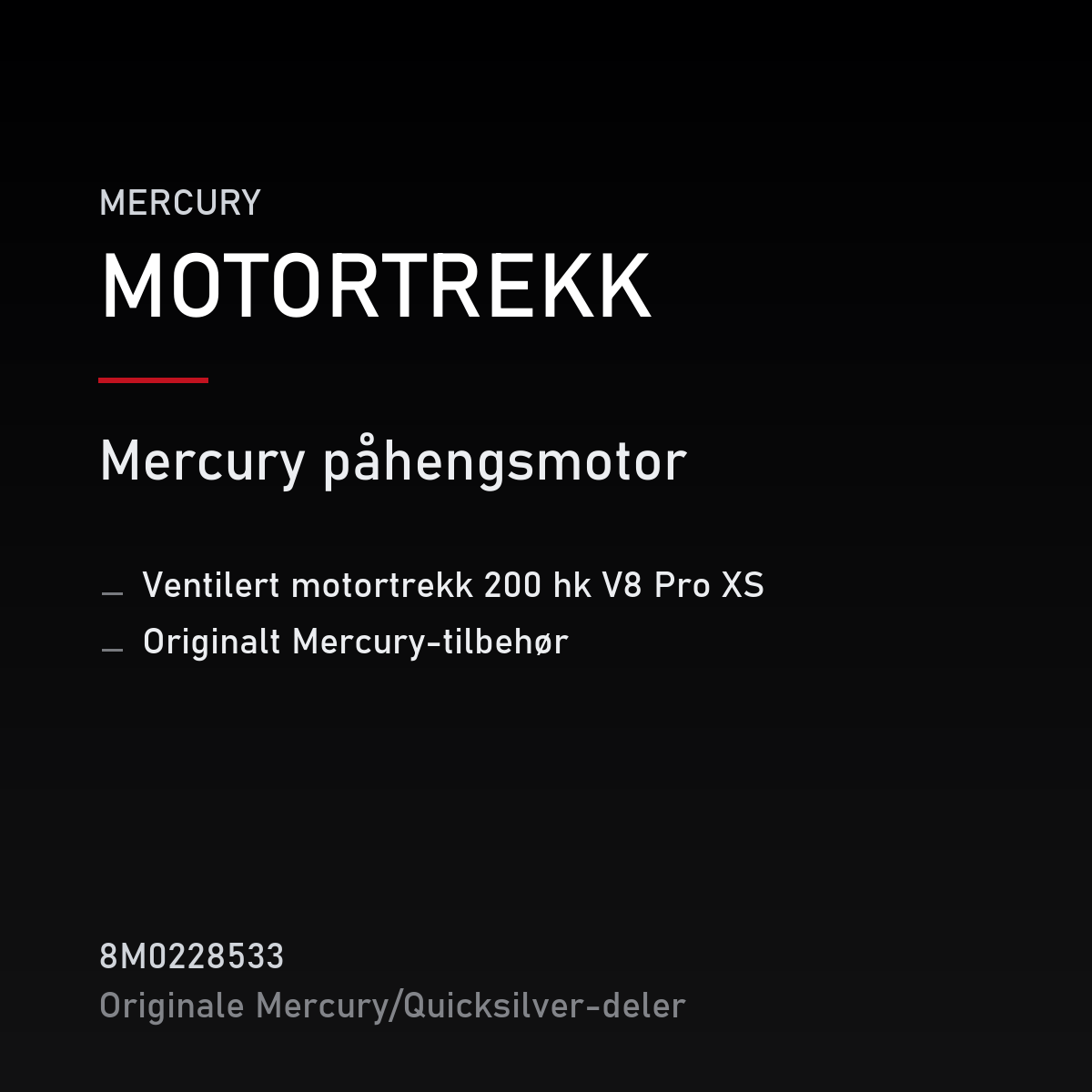 ventilert motortrekk 200 hk V8 Pro XS
