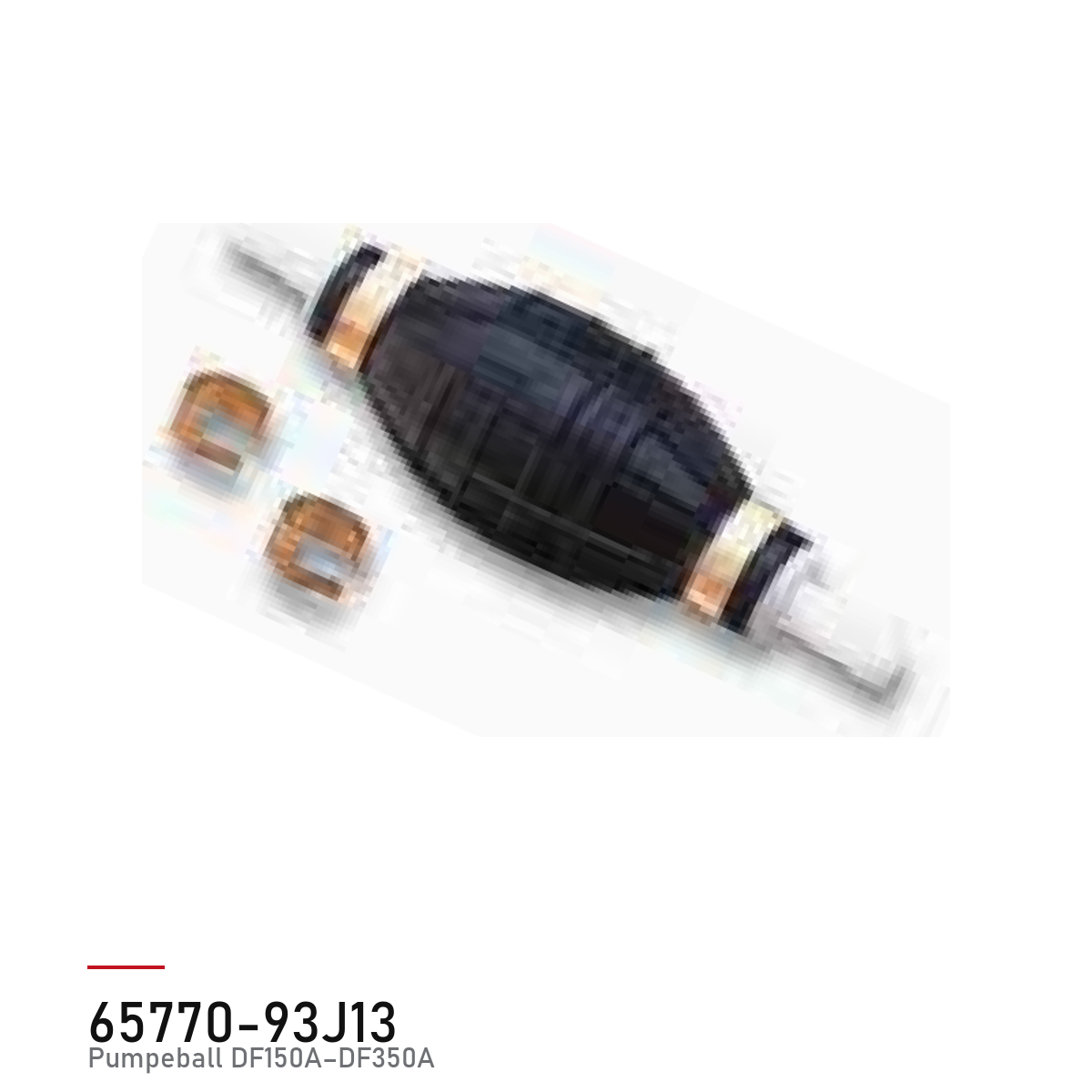 Suzuki Pumpeball DF150A–DF350A 65770-93J13