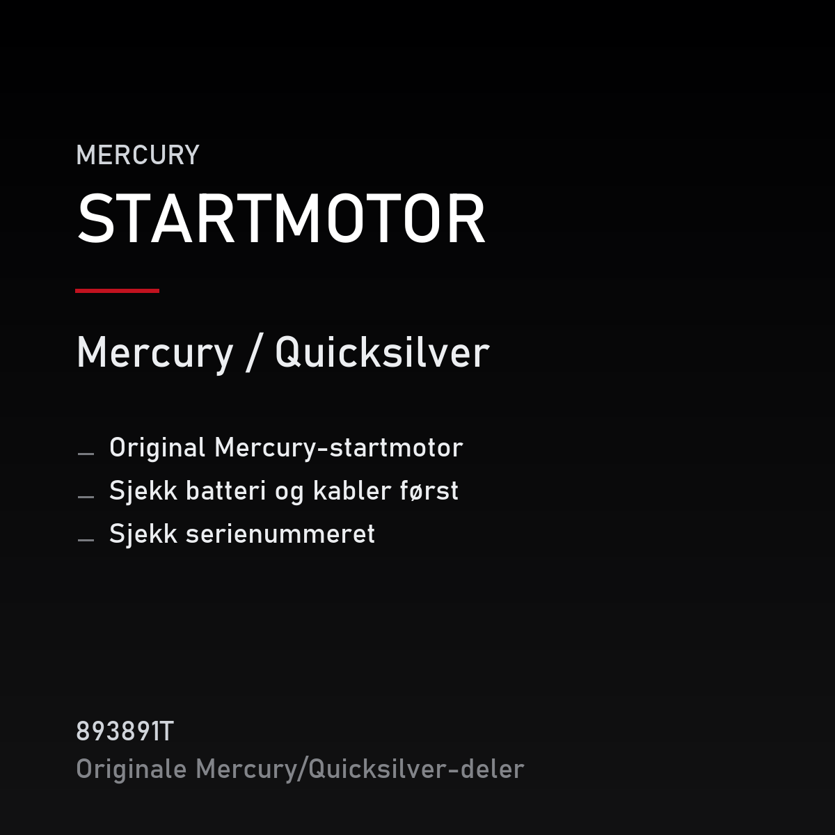 Quicksilver startmotor 893891T – Mercury – produktkort