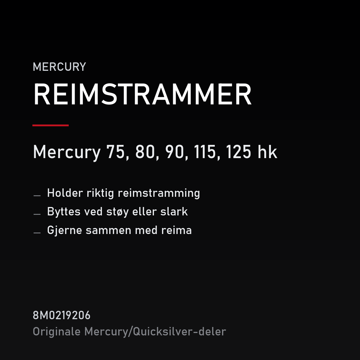 Quicksilver reimstrammer 8M0219206 – Mercury 75, 80, 90, 115, 125 hk – produktkort