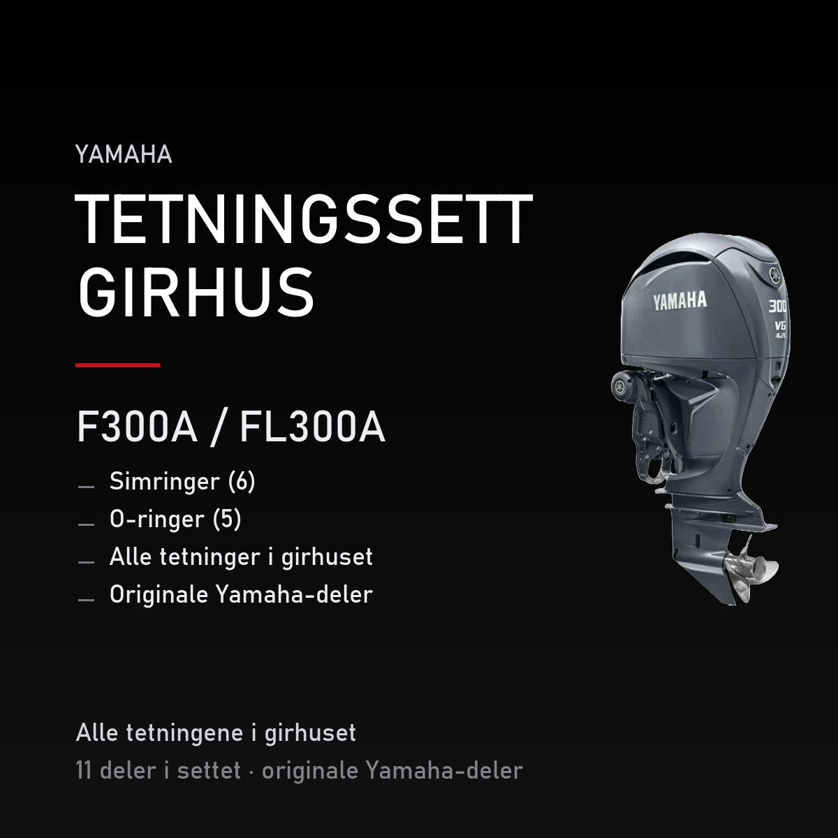 Yamaha F300A – Yamaha F300A / FL300A – tetningssett girhus
