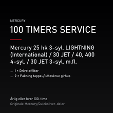 Mercury 2-takt servicekit 100 timer – 25 hk 3-syl. LIGHTNING (International) / 30 JET / 40 – servicekit