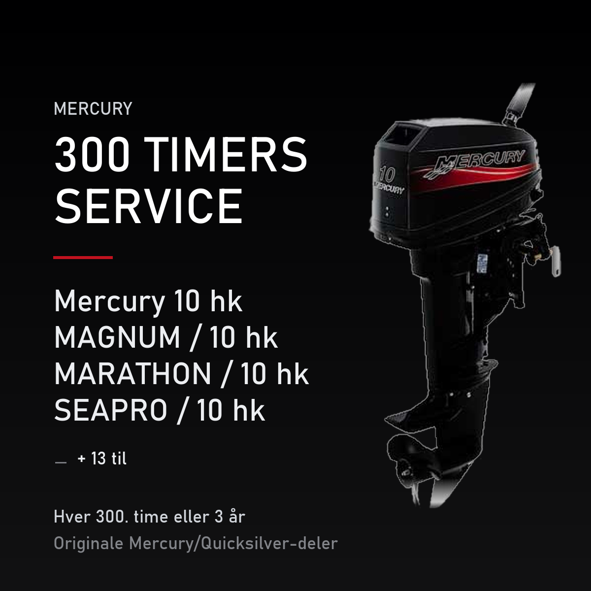 Mercury 2-takt servicekit 300 timer – 10 hk MAGNUM / 10 hk MARATHON / 10 hk SEAPRO / 10 hk – servicekit