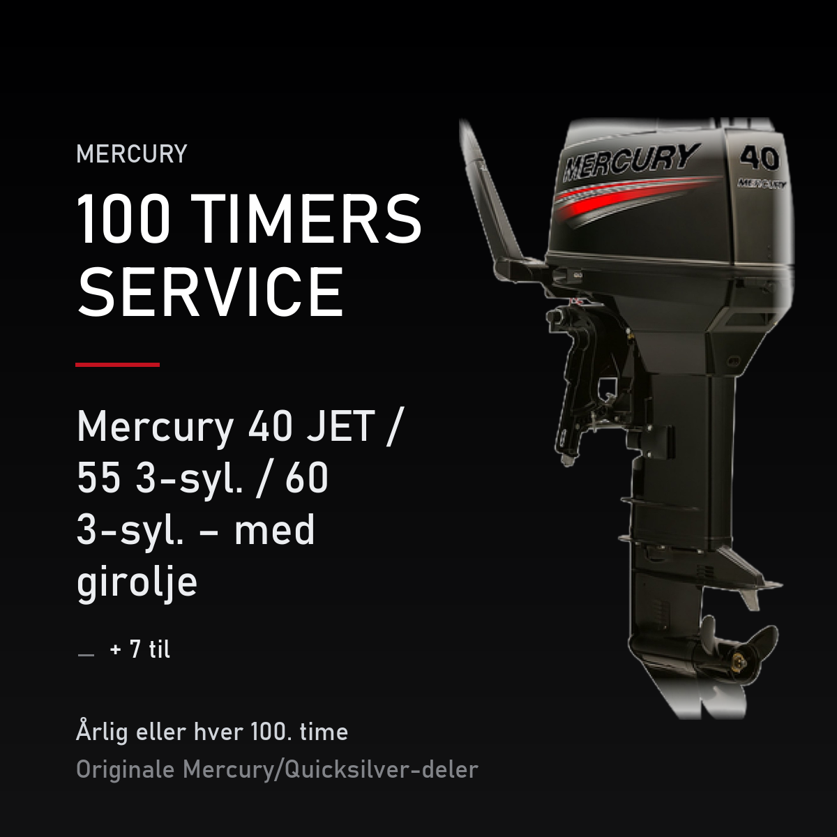 Mercury 2-takt servicekit 100 timer – 40 JET / 55 3-syl. / 60 3-syl. – med girolje – servicekit