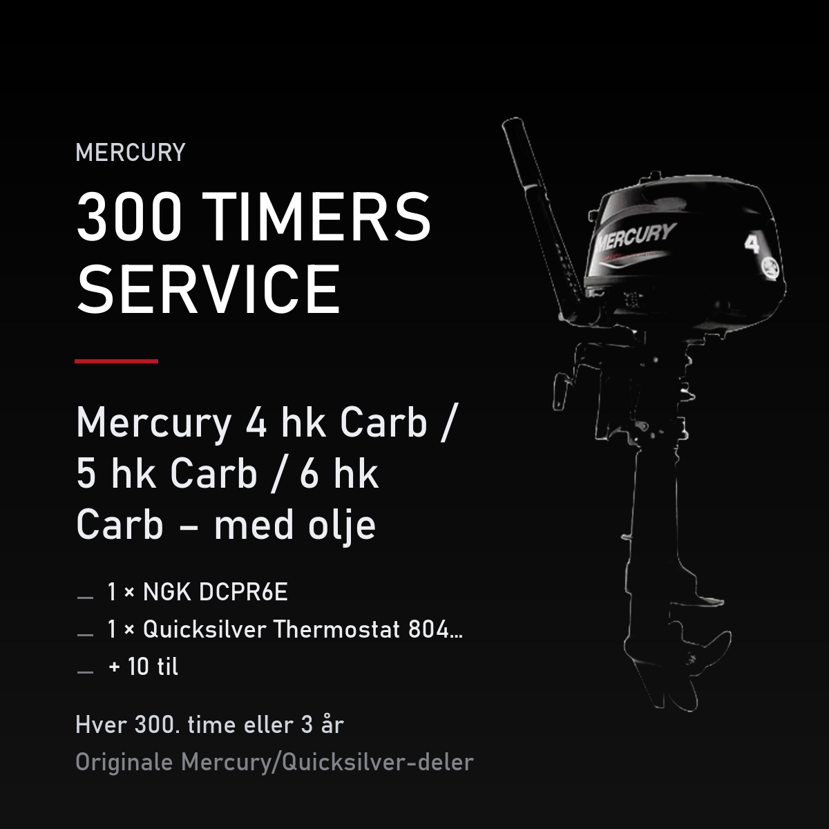 Mercury servicekit 300 timer – 4 hk Carb / 5 hk Carb / 6 hk Carb – med olje – servicekit