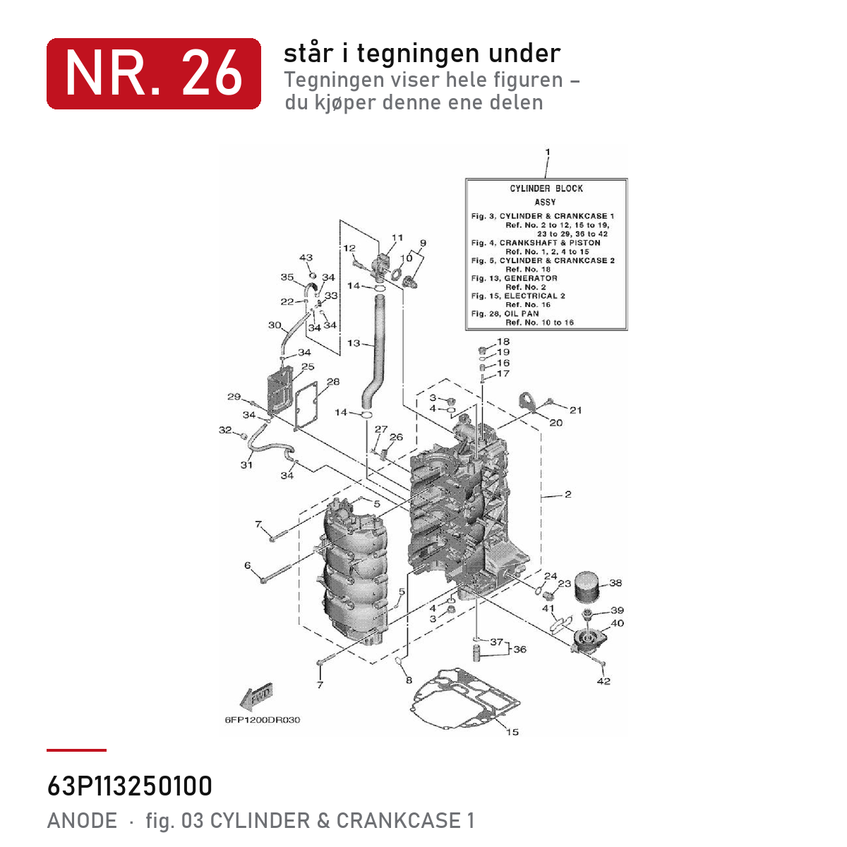 Yamaha Anode 63P-11325-01 – nr. 26 i tegningen fra produsentens delekatalog