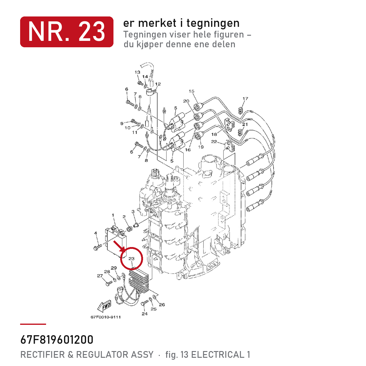 Yamaha Likeretter og regulator 67F-81960-12 – nr. 23 i tegningen fra produsentens delekatalog