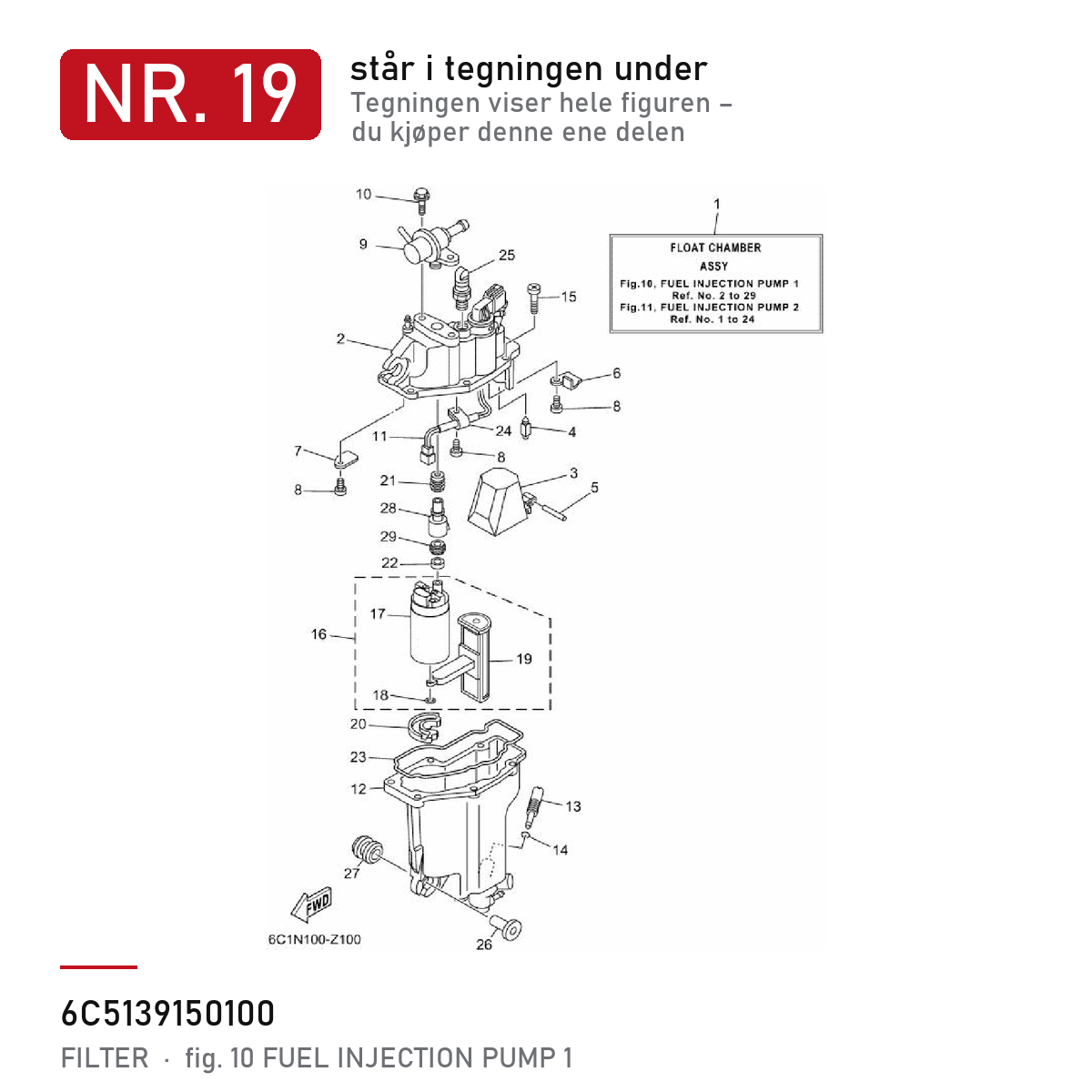 Yamaha Filter 6C5-13915-00 – nr. 19 i tegningen fra produsentens delekatalog