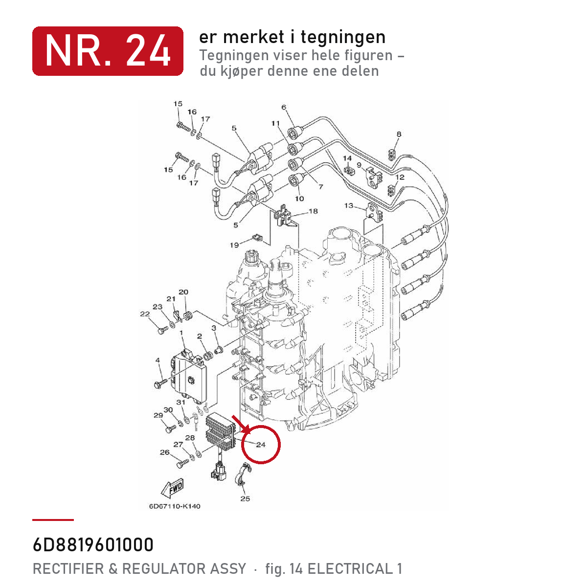 Yamaha Likeretter og regulator 6D8-81960-10 – nr. 24 i tegningen fra produsentens delekatalog