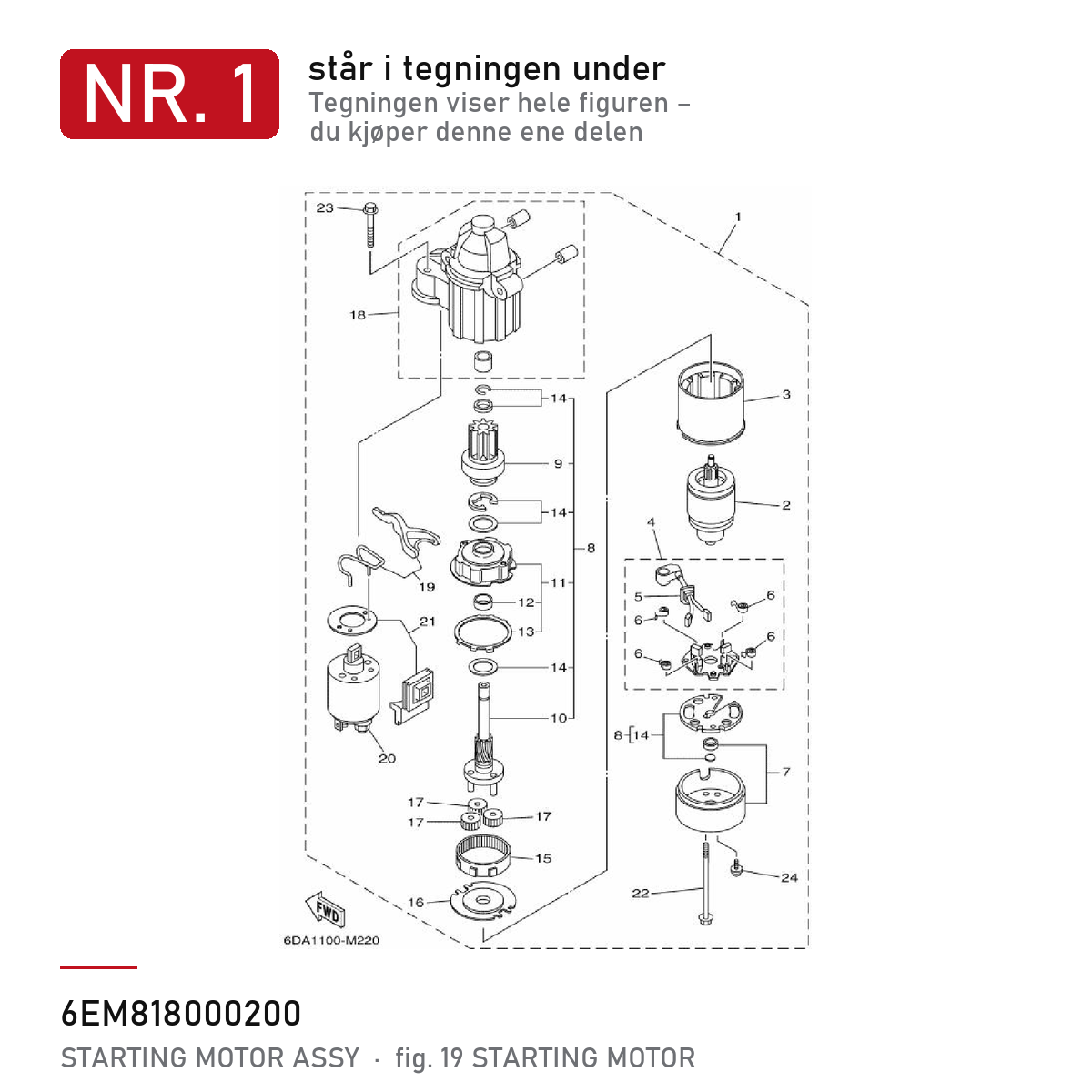 Yamaha Startmotor 6EM-81800-02 – nr. 1 i tegningen fra produsentens delekatalog
