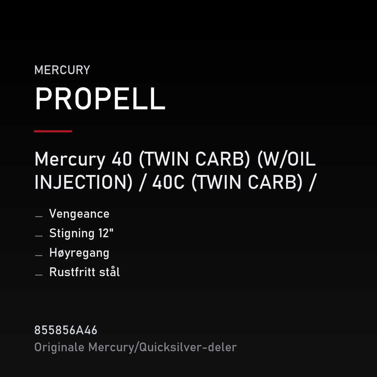 Propell Vengeance rustfri 12" stigning høyregang – propell