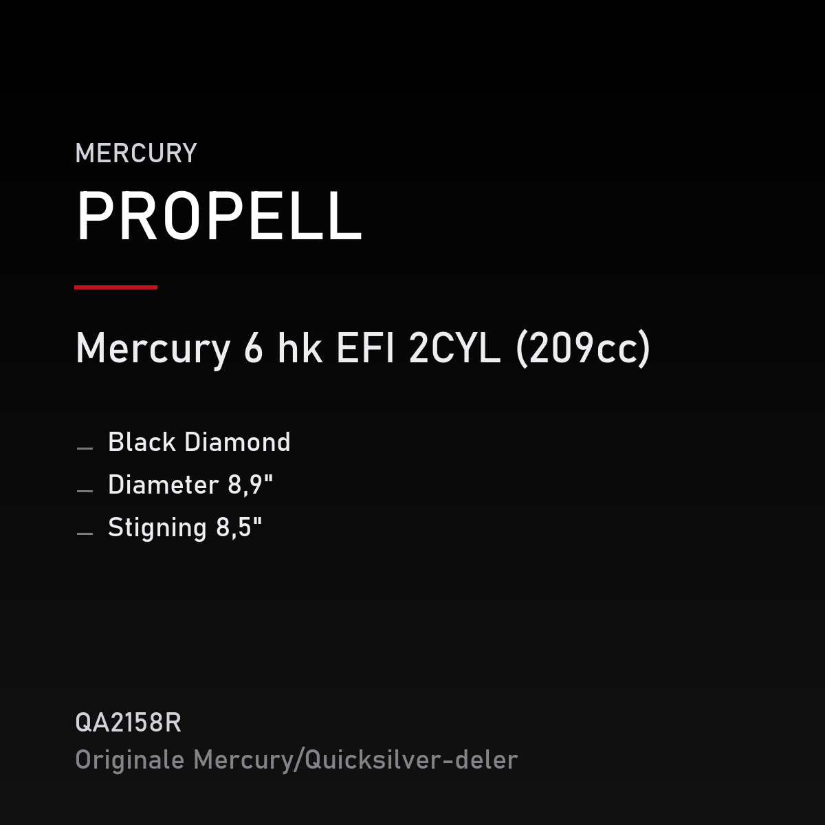Quicksilver Propell Black Diamond 8,9 x 8,5 QA2158R – Mercury – propell