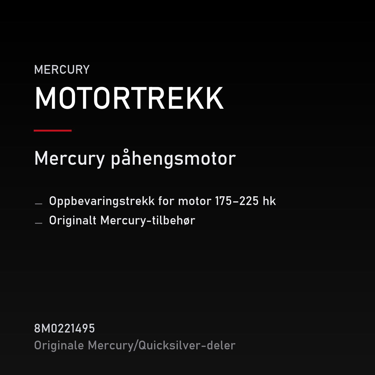oppbevaringstrekk for motor 175–225 hk