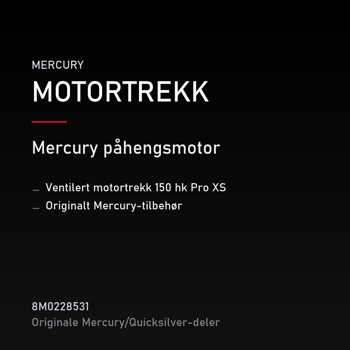 ventilert motortrekk 150 hk Pro XS
